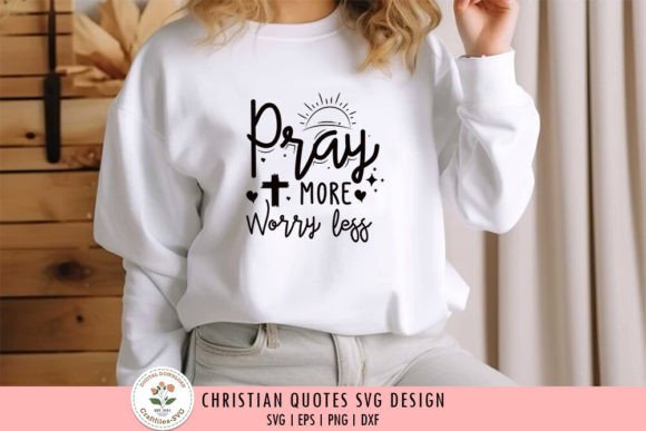 Review: Pray More Worry Less Christian SVG