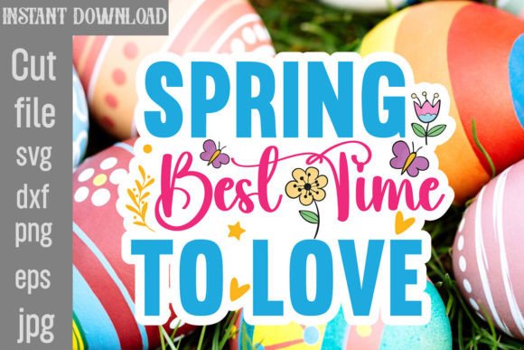 Review: Spring Best Time to Love SVG Cut File