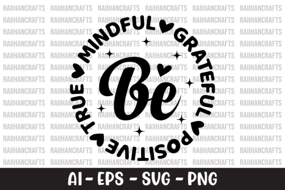 Reviewing Be Positive True Mindful Grateful SVG for Embroidery