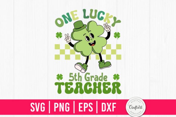 Reviewing the One Lucky 5th Grade Teacher Retro SVG