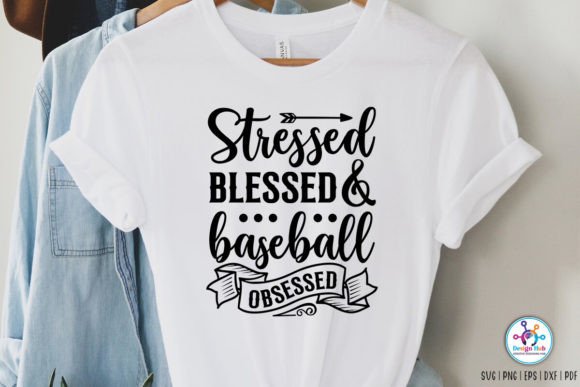 Stressed Blessed Baseball Obsessed SVG: A Designer’s Review